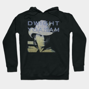 Dwight Yoakam \\ There Was A Way Hoodie